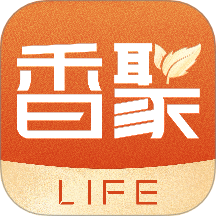 恰如香聚life官方版 v1.1.1