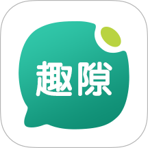 趣隙手机版