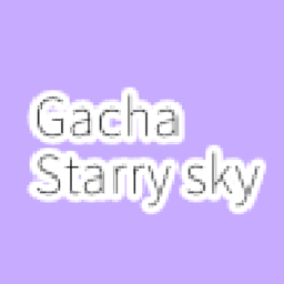 Ӳǿ(Gacha Starry sky)